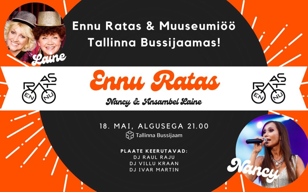 Ennu Ratas & Muuseumiöö Bussijaamas